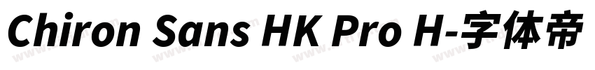 Chiron Sans HK Pro H字体转换